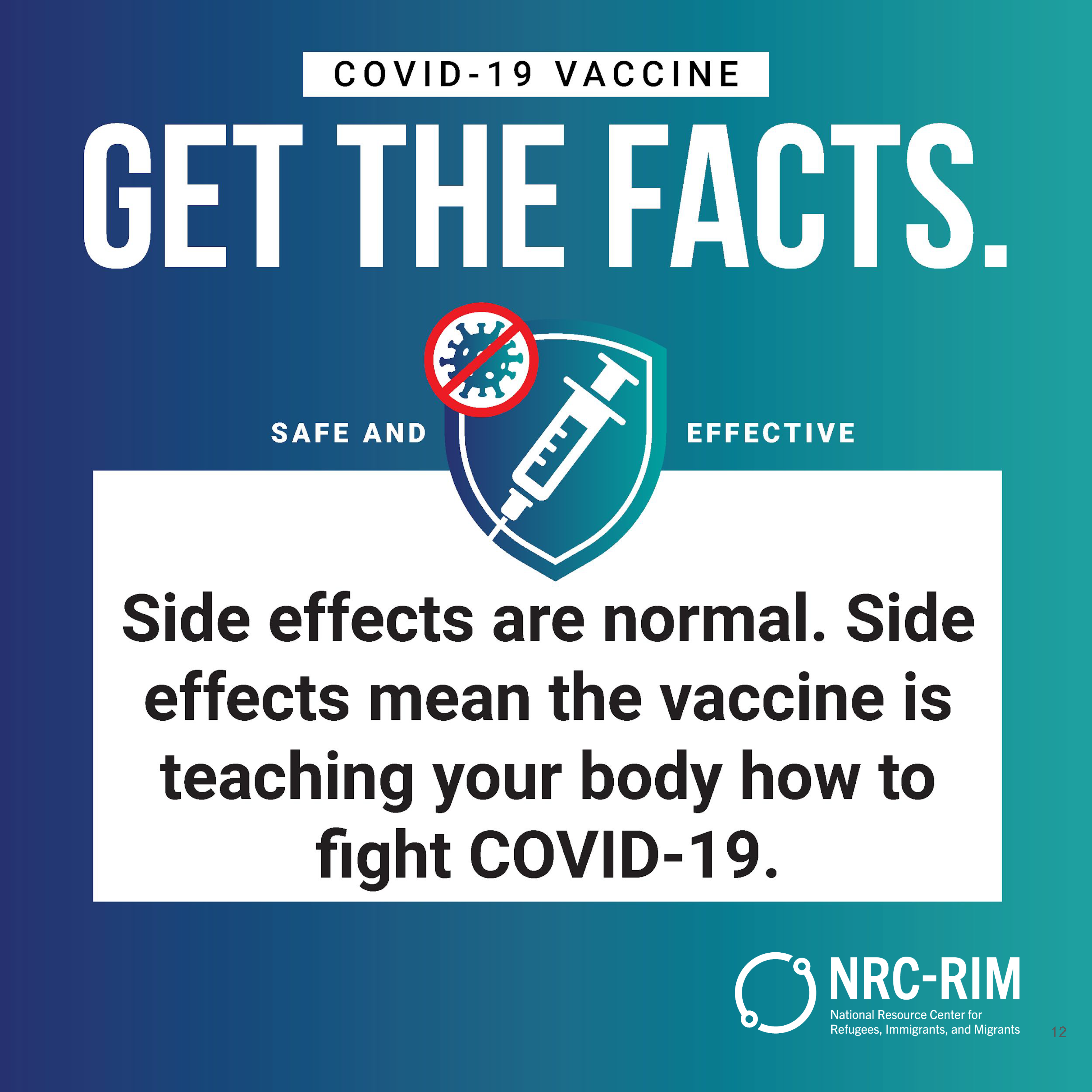 An image with a vaccine illustration and the words "Side effects are normal. Side effects mean the vaccines is teaching your body how to fight COVID-19"