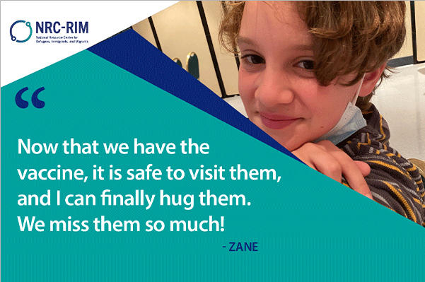 Zane photographed with a quote overlay saying "Now that we have the vaccine, it is safe to visit them, and I can finally hug them. We miss them so much!"