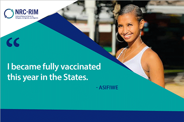 Asifiwe photographed with a quote overlay saying "I became fully vaccinated this year in the States."
