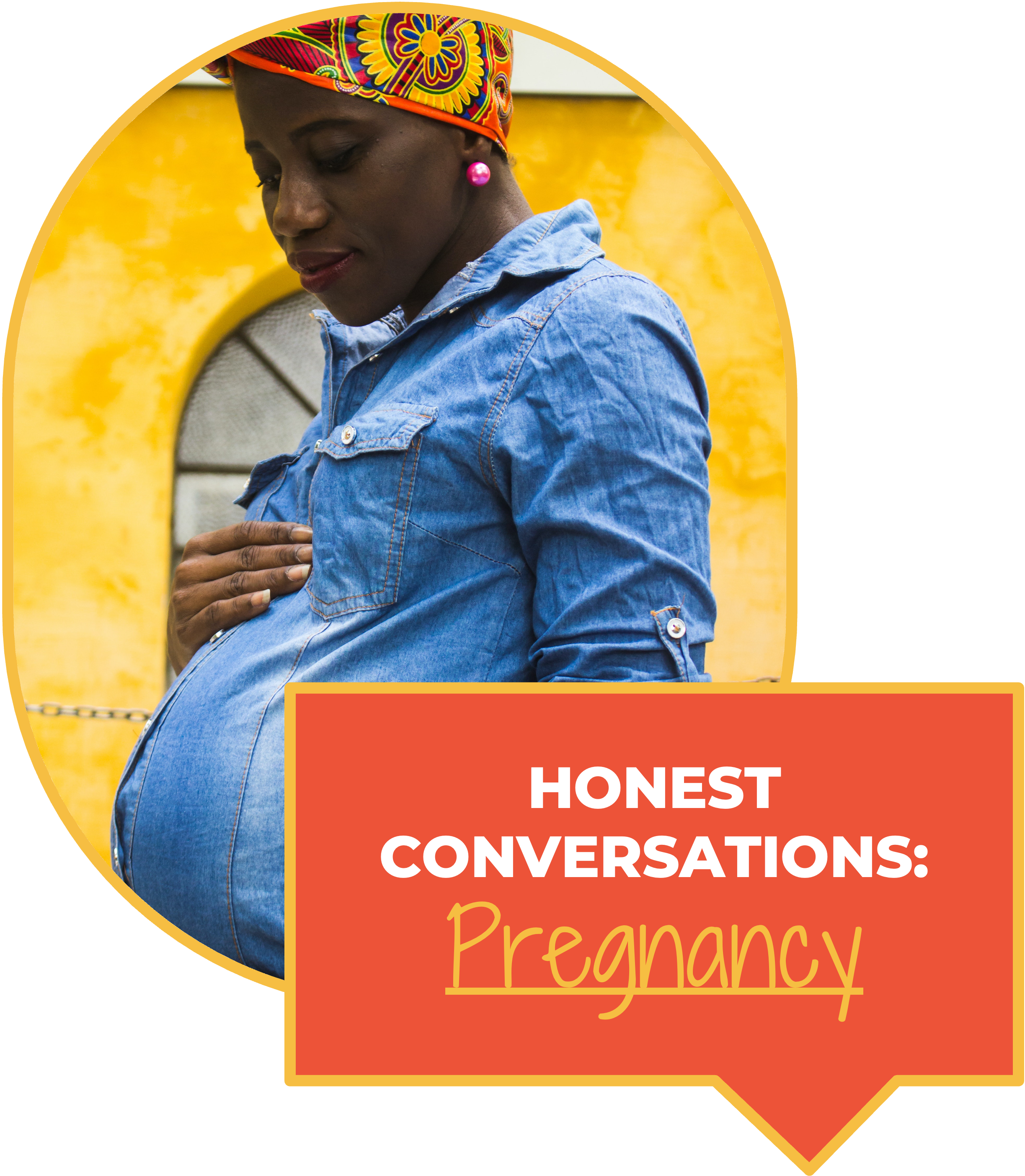 Honest Conversations Pregnancy